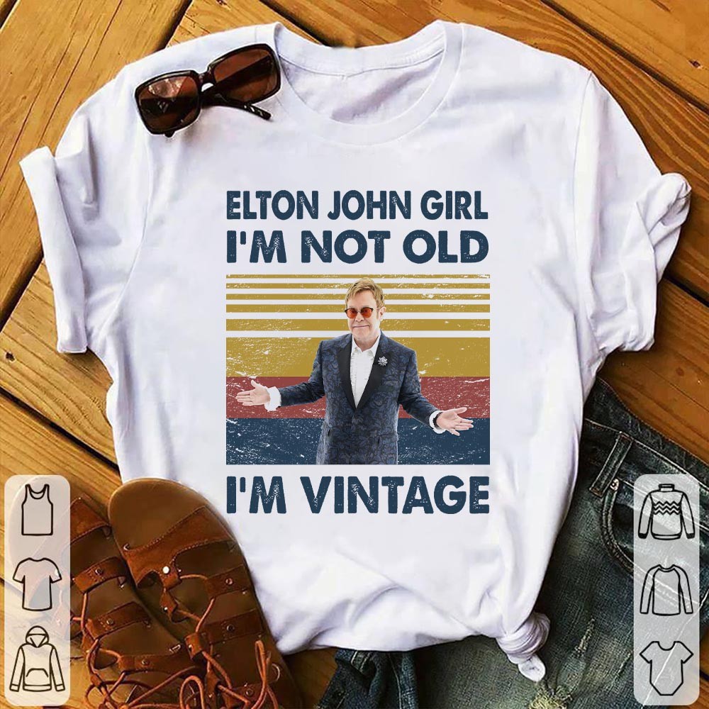 Elton John Girl Im Not Old Im Vintage T Shirt