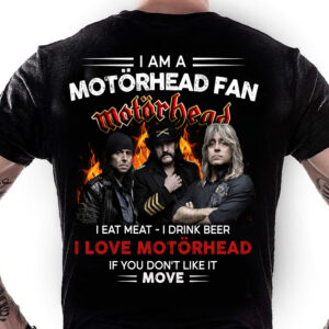 I Am A Mot&ouml;rhead Fan Type 3357 T Shirt
