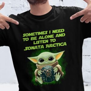 Sometimes I Need To Be Alone And Listen To Sonata Arctica T Shirt